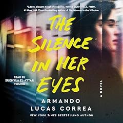 The Silence in Her Eyes Audiolibro Por Armando Lucas Correa arte de portada