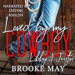 Loved by My Cowboy Audiobook By Brooke May cover art