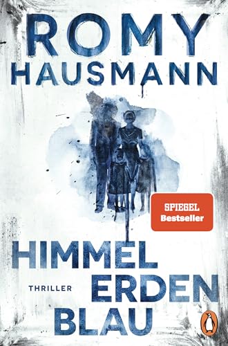 Himmelerdenblau: Thriller...