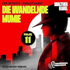 Die wandelnde Mumie cover art