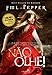 NÃO OLHE! : Se a morte possui muitas faces, em qual delas confiar? (NÃO PARE! Livro 2) (Portuguese Edition)