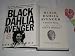 The Black Dahlia Avenger: The True Story