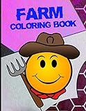  Farm Coloring Book: Farm Animals Stress Relieving Book Activity Book for Adults Teens Children Relaxation and Activities