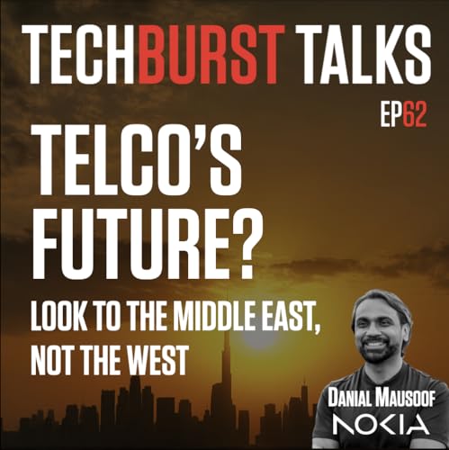 062: TELCO'S FUTURE? Look to the Middle East, Not the West Podcast Por  arte de portada