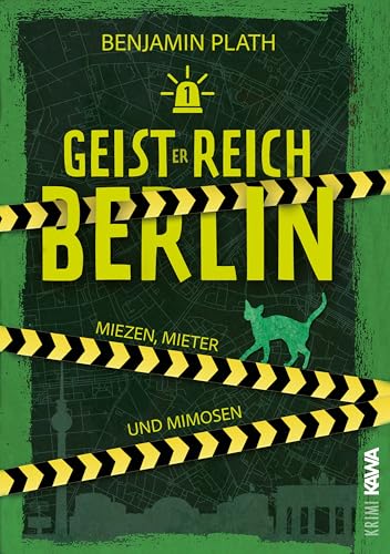 Cover zum Buch Geisterreich Berlin: Miezen, Mieter u...