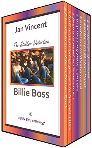 Billie Boss, The Stalker Detective, Complete Series: a Billie Boss anthology (all 7 books)