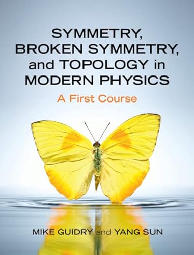 Symmetry, Broken Symmetry, And Topology In Modern Physics: A First Course #TOP20