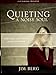 Quieting a Noisy Soul Kit: Overcoming Guilt, Anxiety, Anger, and Despair