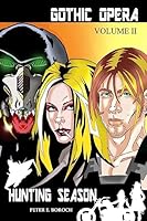 Hunting Season (Gothic Opera, #2) 1508623112 Book Cover