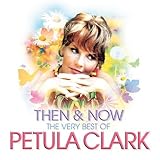 petula clark i will follow him Year Of Release: 2008 Then and Now