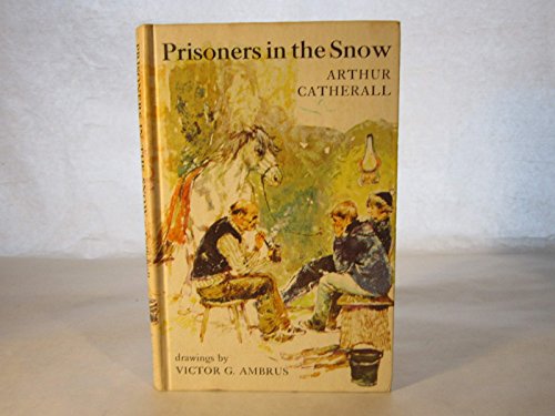 Prisoners in the Snow 0688510817 Book Cover