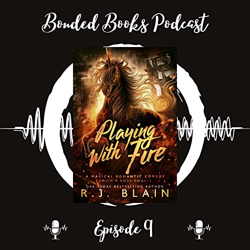 Playing with Fire by R.J. Blain Podcast Por  arte de portada