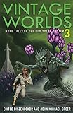  Vintage Worlds 3: More Tales of the Old Solar System