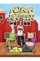 Alpaca the Rapper 1035868415 Book Cover
