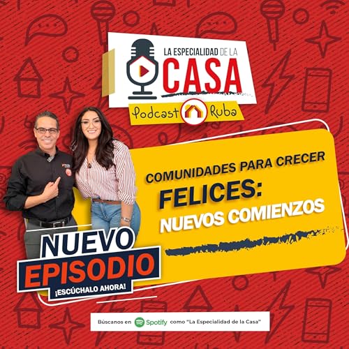 Comunidades para crecer felices: Nuevos comienzos 🏡