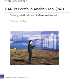 RAND's Portfolio Analysis Tool (PAT): Theory, Methods, and Reference Manual (Rand Corporation Technical Report)