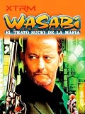 Wasabi: El trato sucio de la mafia