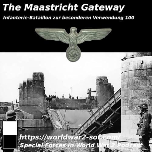 The Maastricht Gateway, Infanterie-Bataillon zur besonderen Verwendung 100