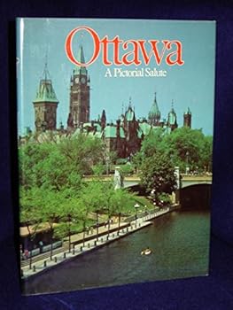 Hardcover Ottawa: a Pictorial Salute Book
