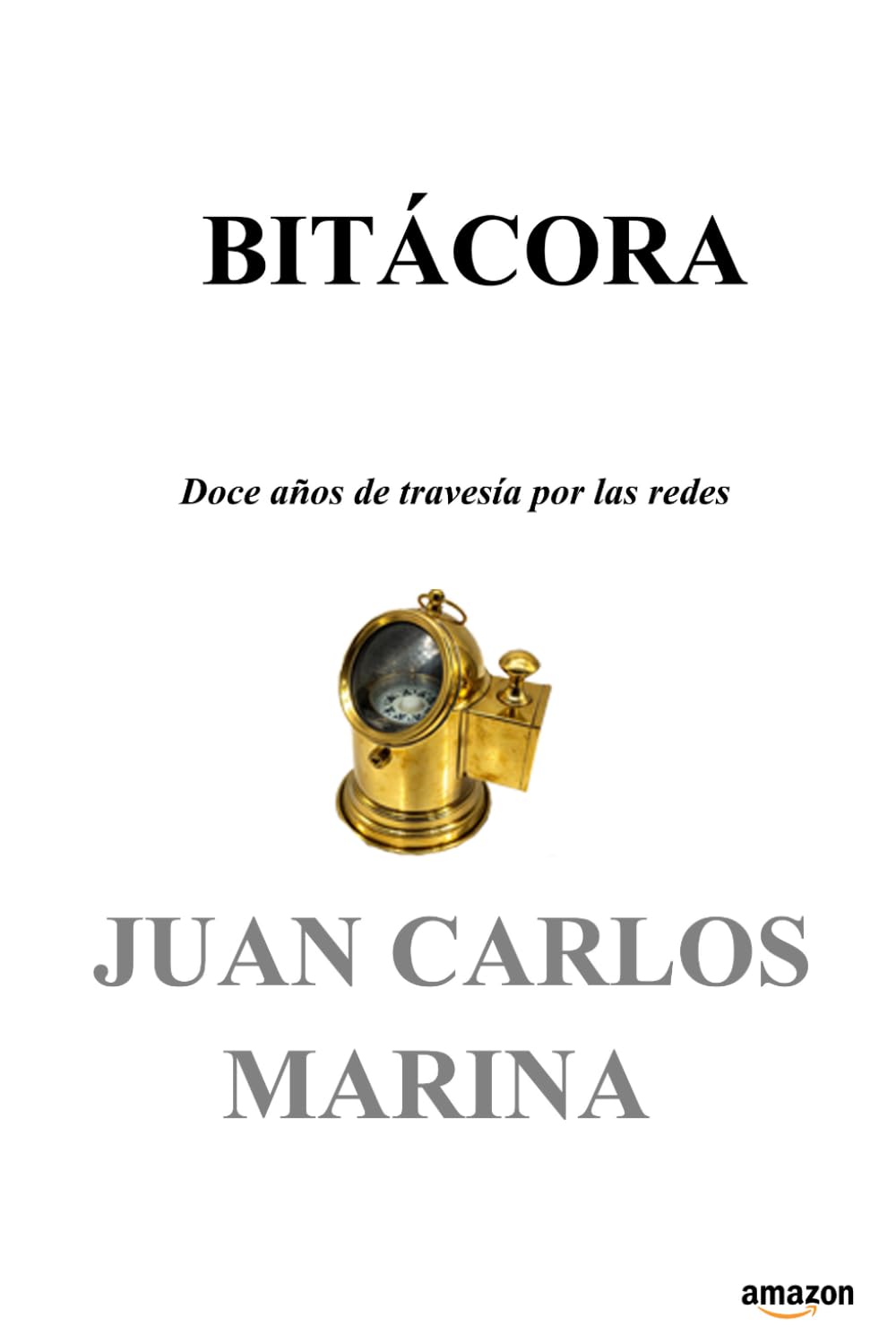 BITÁCORA: Doce años de travesía por las redes