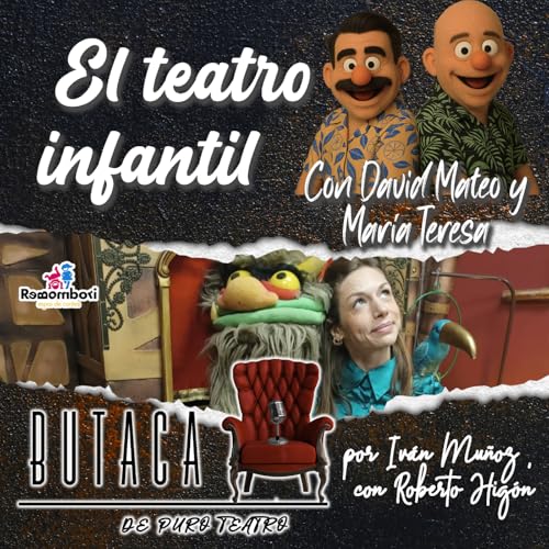 El teatro Infantil, con David Mateo y Maria Teresa Nastasi - episodio 22 copertina