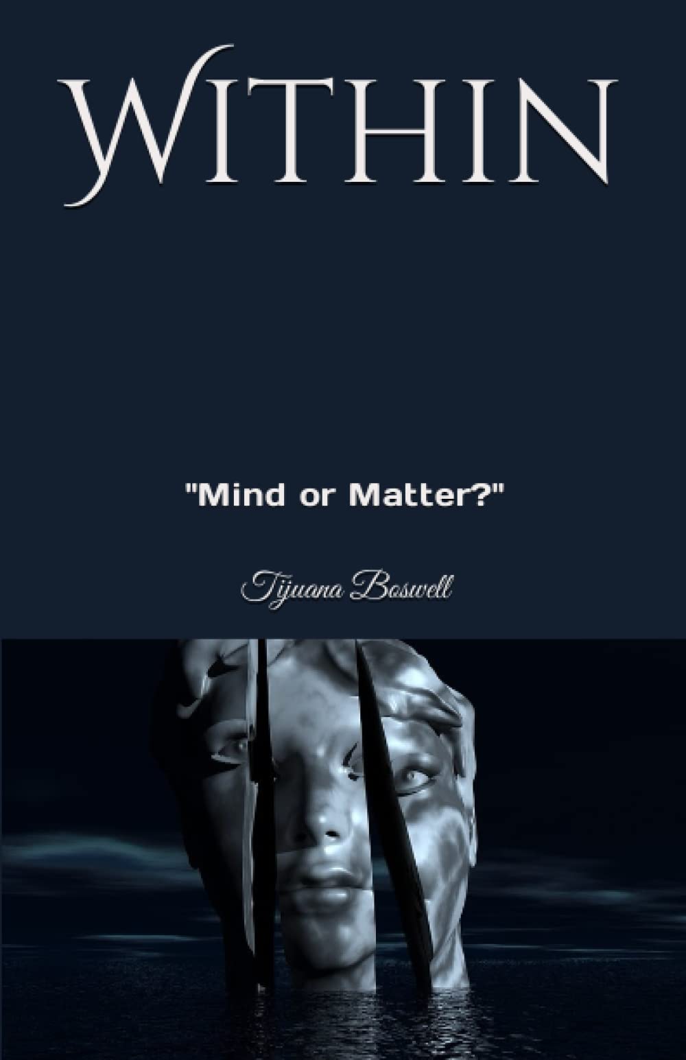 WITHIN: "Mind or Matter?"
