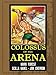 Colossus of the Arena