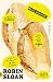 Sourdough: A Novel
