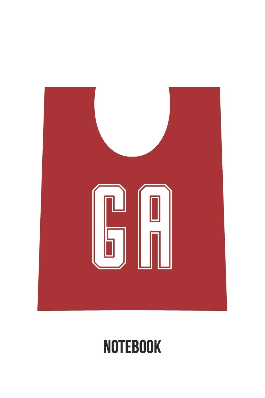 GA Notebook: Netball Notebook Goal Attack Position Bib