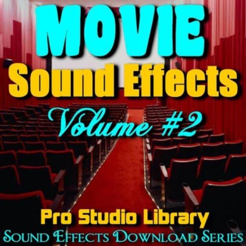 Movie Sound Effects, Volume. 2 von Pro Studio Library Sound Effects