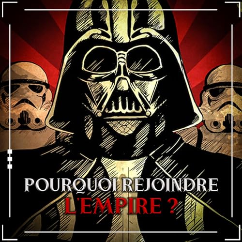 POURQUOI vous devez rejoindre l'EMPIRE (vraiment m&eacute;chant ? )