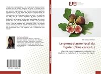 Le Germoplasme Local Du Figuier (Ficus Carica L.) 6131586357 Book Cover