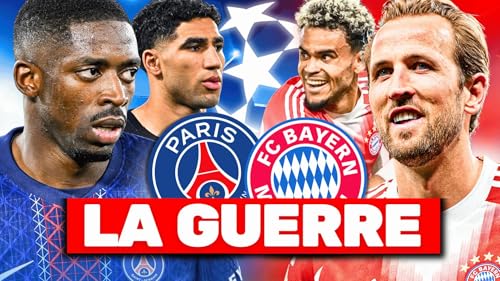 🏆 PSG - Bayern : le CHOC ! Analyse, compos et pronostic 🔥
