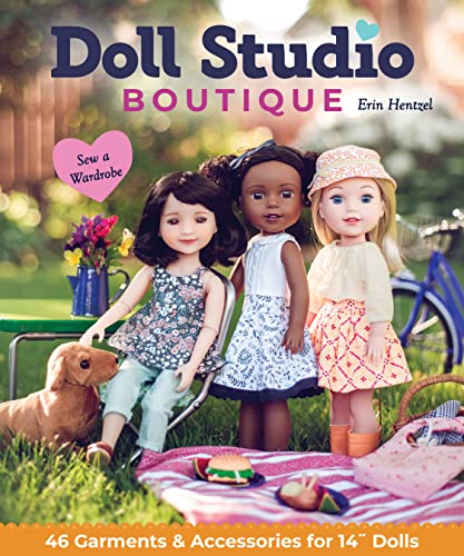 Doll Studio Boutique: Sew a Wardrobe; 46 Garments & Accessories for 14â€ Dolls