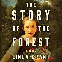 The Story of the Forest Audiolibro Por Linda Grant arte de portada