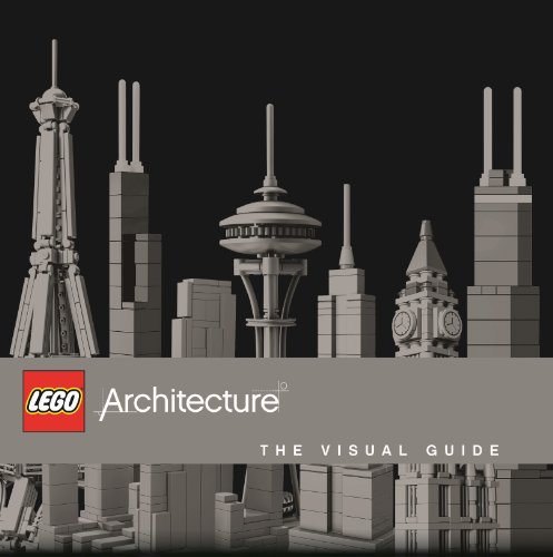 Télécharger LEGO® Architecture The Visual Guide Livre eBook France