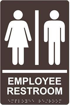 Employee Restroom Sign with ADA-Compliant Braille and Raised Letters, 9x6 in. Dark Brown Acrylic with Adhesive Mounting Strips
