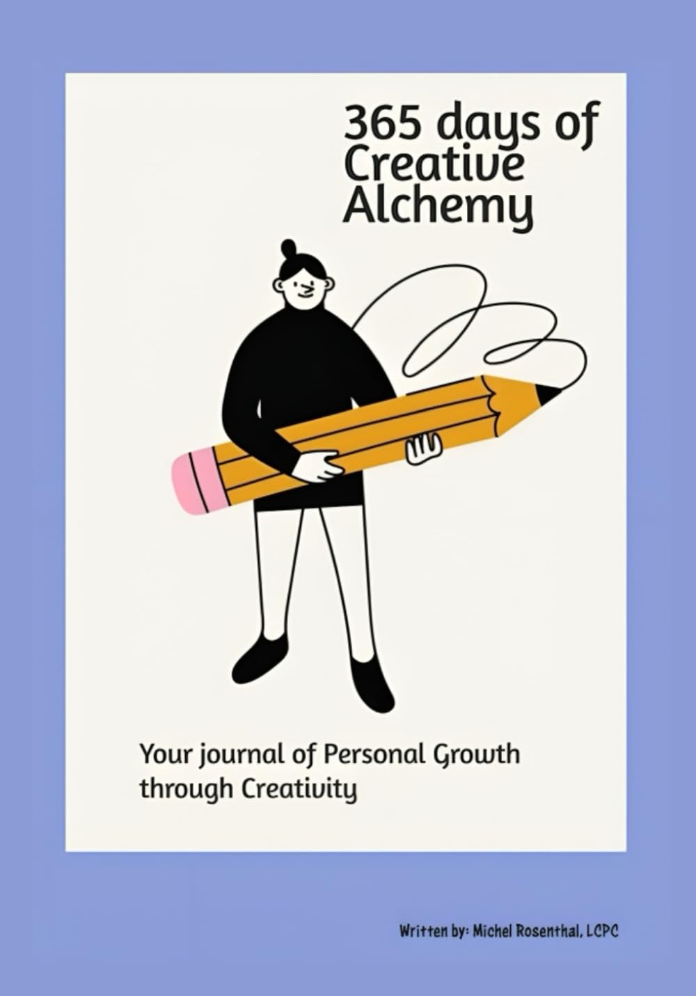 365 Days of Creative Alchemy: Your Journal of Personal Growth through Creativity      Paperback – October 3, 2025