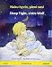 Nuku hyvin, pieni susi - Sleep Tight, Little Wolf. Kaksikielinen satukirja (suomi - englanti) (www.childrens-books-bilingual.com) (Finnish Edition)