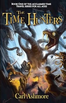 Paperback The Time Hunters (The Time Hunters Saga) Book