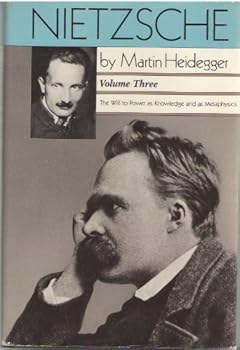 Hardcover Nietzsche: The Will to Power As Knowledge and As Metaphysics, Volume 3 Book