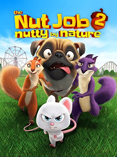 The Nut Job 2: Nutty by Nature