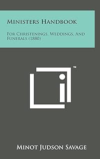 Ministers Handbook: For Christenings, Weddings, and Funerals (1880)