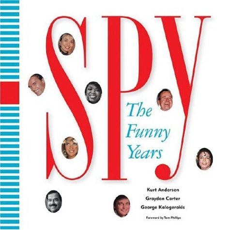 Spy: The Funny Years      Hardcover – Bargain Price, October 25, 2006