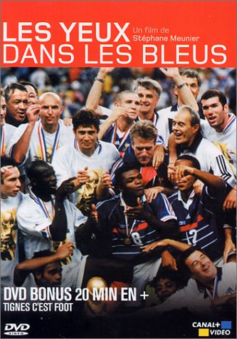 Les yeux dans les bleus : David Trézéguet, Fabien Barthez, Marcel