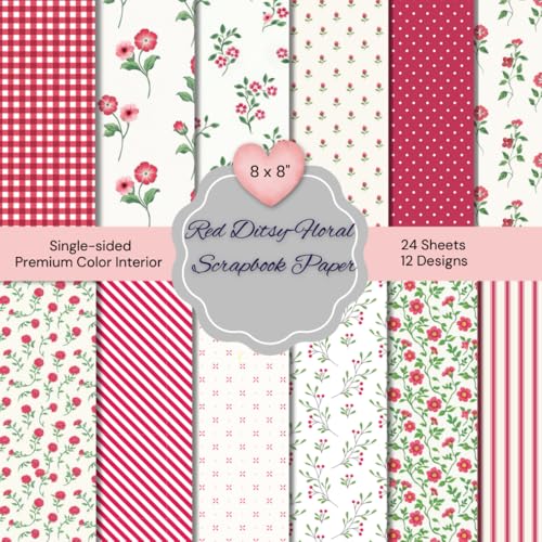 8 x 8" Red Ditsy-Floral Scrapbook Paper: Colorful Floral Decorative Sheets for DIY Crafts, Journaling, Albums, Invitations, Gift-wrapping: Premium Color Interior, 12 Designs, 24 Sheets image 2