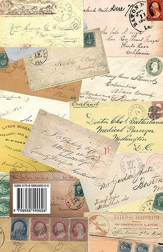 Postal History of John Butterfield's Overland Mail Co. on the Southern & Central Routes including B