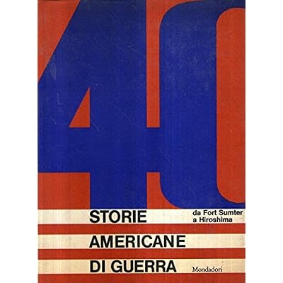 Quaranta storie americane di guerra