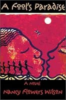 A Fool's Paradise 0970819102 Book Cover