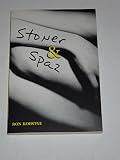 Stoner & Spaz